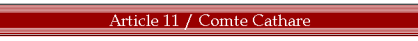 Article 11 / Comte Cathare