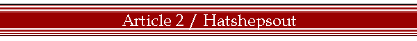 Article 2 / Hatshepsout