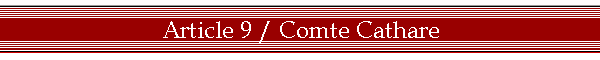 Article 9 / Comte Cathare